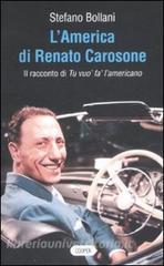 L America di Renato Carosone. Il racconto di Tu vuo fa lamericano.pdf