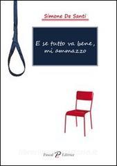E se tutto va bene, mi ammazzo.pdf