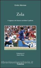 Zola. Il ragazzo che faceva sorridere il pallone.pdf
