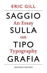 Saggio sulla tipografia-An essay on typography. Ediz. illustrata.pdf