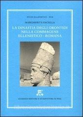 La dinastia degli Orontidi nella Commagene ellenistico-romana.pdf