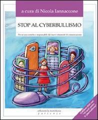 Stop al cyberbullismo. Per un uso corretto e responsabile dei nuovi strumenti di comunicazione.pdf