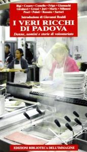 I veri ricchi di Padova. Donne, uomini e storie di volontariato.pdf