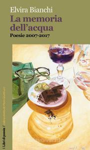 La memoria dellacqua. Poesie 2017-2017.pdf