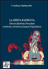 La serva padrona. Giovan Battista Pergolesi restituito allantica lingua napolitana.pdf