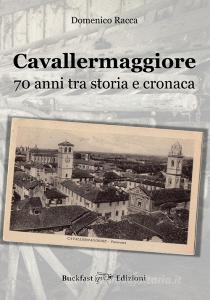 Cavallermaggiore. 70 anni tra storia e cronaca.pdf
