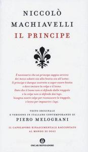 Ebook Il principe di Melograni Piero, Machiavelli Niccolò edito da Mondadori