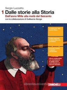 Dalle storie alla storia. Per le Scuole superiori. Con Contenuto digitale (fornito elettronicamente) vol.1.pdf