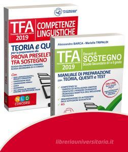 TFA. Docenti di sostegno. Scuola secondaria di I e II grado-TFA. Competenze linguistiche. Teoria e quiz per la preparazione alla prova preselettiva. Kit.pdf