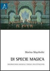 Di specie magica. Drammaturgia musicale tedesca dellOttocento.pdf