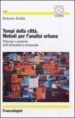 Tempi della città. Metodi per lanalisi urbana. Principi e pratiche dellurbanistica temporale.pdf