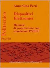 Dispositivi elettronici. Manuale di progettazione con sumulazione PSPICE.pdf
