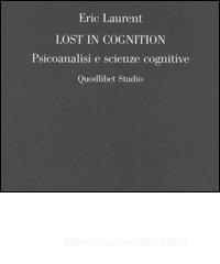 Lost in cognition. Psicoanalisi e scienze cognitive.pdf