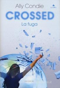 Crossed. La fuga.pdf