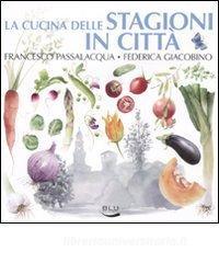 La cucina delle stagioni in città.pdf