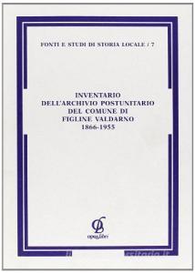 Inventario dellarchivio post-unitario del comune di Figline Valdarno (1866-1955).pdf