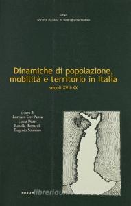 Dinamiche di popolazione, mobilità e territorio in Italia, secoli XVII-XX.pdf