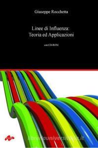 Linee di influenza: teoria ed applicazioni. Con CD-ROM.pdf