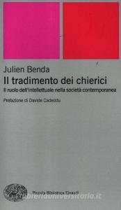 Il tradimento dei chierici. Il ruolo dellintellettuale nella società contemporanea.pdf