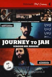 Journey to Jah. Viaggio nel reggae. DVD. Con libro.pdf