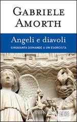 Angeli e diavoli. Cinquanta domande a un esorcista.pdf