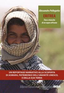 Eritrea. Fine e rinascita di un sogno africano.pdf