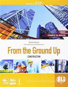 From the ground up. Con e-book. Con espansione online. Per le Scuole superiori.pdf