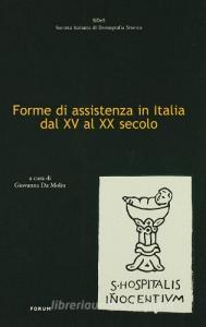 Forme di assistenza in Italia dal XV al XX secolo.pdf