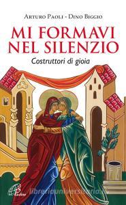 Mi formavi nel silenzio. Costruttori di gioia.pdf