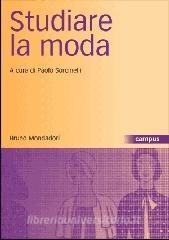 Studiare la moda. Corpi vestiti strategie.pdf