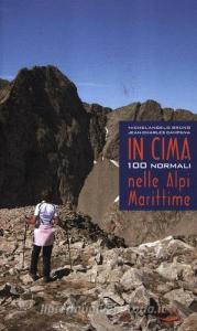 In cima. 100 normali nelle Alpi Marittime.pdf