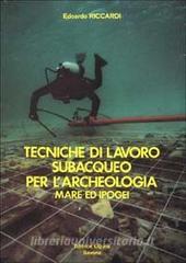 Tecniche di lavoro subacqueo per larcheologia. Mare ed ipogei.pdf