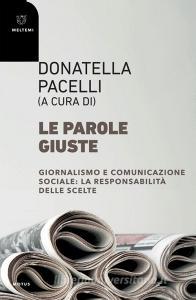 Ebook Le parole giuste di AA. VV. edito da Meltemi Editore