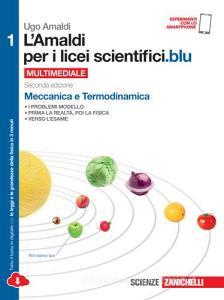 L Amaldi per i licei scientifici.blu. Per le Scuole superiori. Con espansione online vol.1.pdf