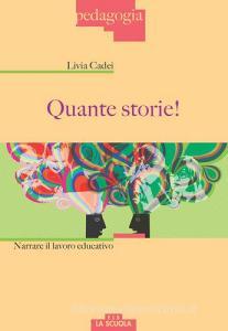 Quante storie! Narrare il lavoro educativo.pdf