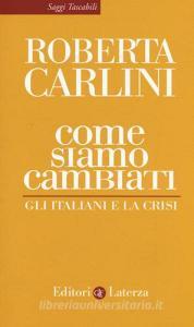 Come siamo cambiati. Gli italiani e la crisi.pdf