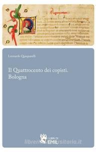 Il Quattrocento dei copisti. Bologna.pdf