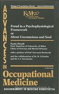 Freud in a psychophysiological framework or about unconscious and soul.pdf