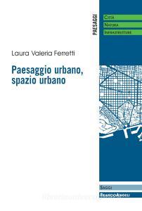Paesaggio urbano, spazio urbano.pdf