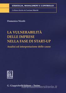 La vulnerabilità delle imprese nella fase di start-up. Analisi e interpretazioni delle cause.pdf