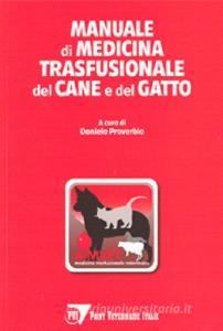 Manuale di medicina trasfusionale del cane e del gatto.pdf