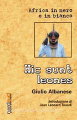 Hic sunt leones. Africa in nero e in bianco.pdf