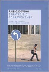 Strategie di sopravvivenza. Donne tra famiglia, professione e cura di sé.pdf