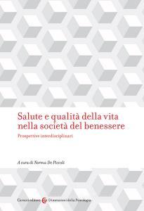 Salute e qualità della vita nella società del benessere. Prospettive interdisciplinari.pdf