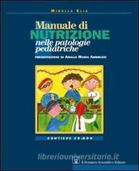 Manuale di nutrizione nelle patologie pediatriche. Con CD-ROM.pdf