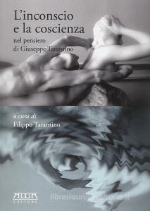 L inconscio e la coscienza nel pensiero di Giuseppe Tarantino.pdf