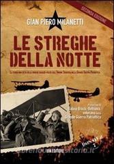 Le streghe della notte. La storia non detta delle eroiche ragazze-pilota dellUnione Sovietica nella grande guerra patriottica.pdf