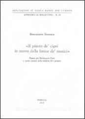 «Il pianto de cigni in morte della fenice de musici» Poesie per Baldassarre Ferri e nuove ipotesi sulla carriera del cantante.pdf