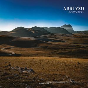 Abruzzo grand tour. Ediz. italiana e inglese.pdf