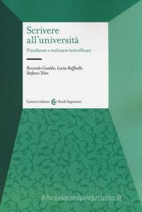 Scrivere alluniversità. Pianificare e realizzare testi efficaci.pdf